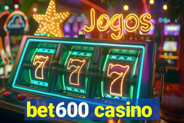 bet600 casino